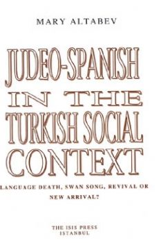 Judeo Spanish in the Turkish Social Context