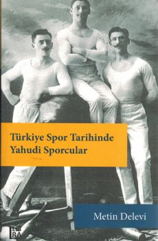 Trkiye Spor Tarihinde Yahudi Sporcular