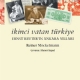 kinci Vatan Trkiye - Ernst Reuterin Ankara Yllar