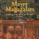 Mayer Maazalar - stanbulun Gzde Hazr Giyim Meknlar 1882-1971