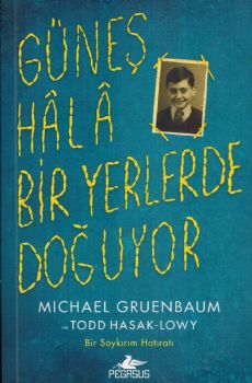 Gne Hala Bir Yerlerde Douyor