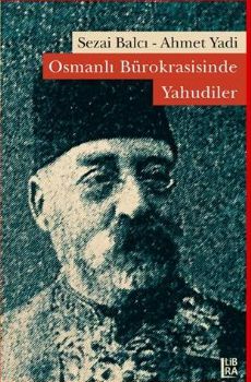 Osmanlı Bürokrasisinde Yahudiler