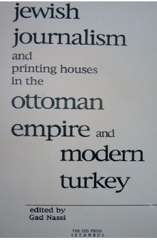 Jewish Journalism in the Ottoman Empire and Modern Turkey