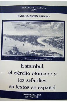 Estambul, el ejercito otomano y los sefaradies en textos en espanol