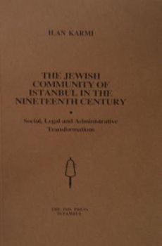 The Jewish Community of Istanbul in the 19th Century