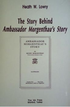 The Story Behind Ambassador Morgenthau