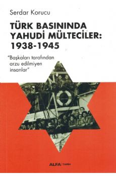 Trk Basnnda Yahudi Mlteciler: 1938-1945