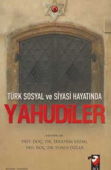 Trk Sosyal ve Siyasi Hayatnda Yahudiler