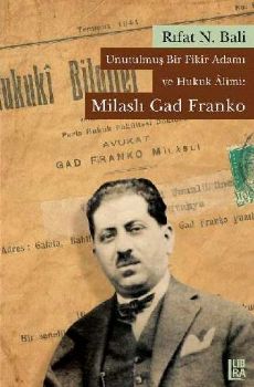 Unutulmu Bir Fikir Adam ve Hukuk limi: Milasl Gad Franko