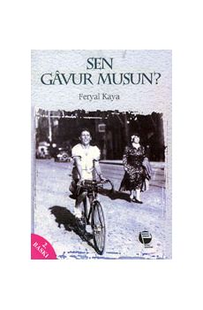 Sen Gavur Musun?