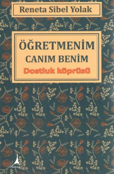 retmenim Canm Benim - Dostluk Kprs