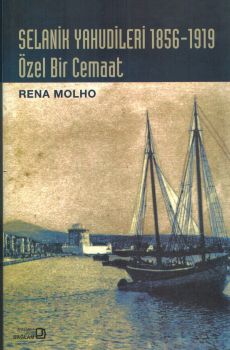 Selanik Yahudileri 1856-1919 (zel Bir Cemaat)