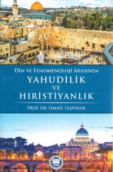 Din ve Fenomenoloji Arasnda Yahudilik ve Hristiyanlk