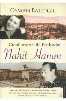 Cumhuriyet Gibi Bir Kadn: Nahit Hanm