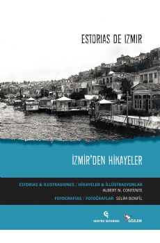 Estorias de İzmir / İzmir´den Hikayeler