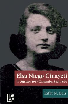 Elsa Niego Cinayeti - 17 Austos 1927 aramba, Saat 18.55