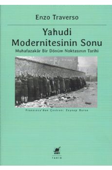 Yahudi Modernitesinin Sonu - (Muhafazakr Bir Dnm Noktasnn Tarihi)