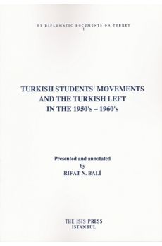 Turkish Students´ Movements And The Turkish Left In The 1950´s-1960´s