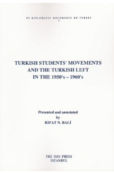 Turkish Students Movements And The Turkish Left In The 1950s-1960s