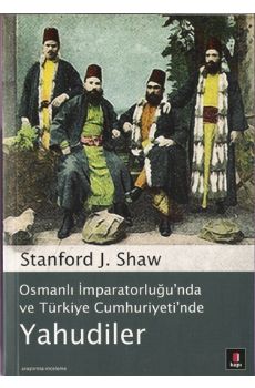 Osmanlı İmparatorluğu´nda ve Türkiye Cumhuriyeti´inde Yahudiler