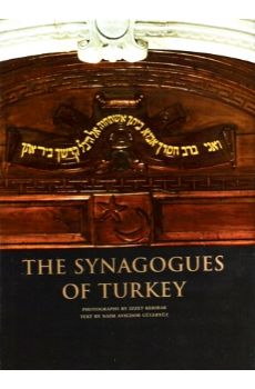 The Synagogues of Turkey (1st. Ed.)