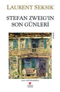 Stefan Zweig’in Son Günleri