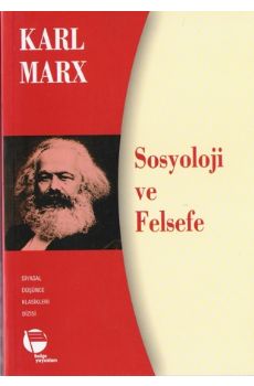 Karl Marx Sosyoloji ve Felsefe
