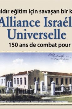 Alliance Israelite Universelle, 150 ans de combat pour leducation