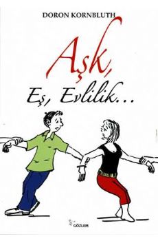 Ak, E, Evlilik...