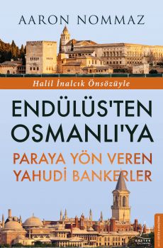 Endlsten Osmanlya Paraya Yn Veren Yahudi Bankerler