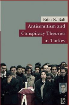 Antisemitism and Conspiracy Theories in Turkey