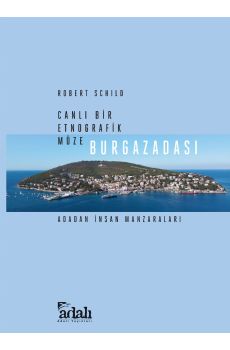 Burgazadas... Canl Bir Etnografik Mze - Adadan nsan Manzaralar