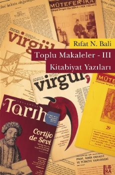 Toplu Makaleler III - Kitabiyat Yazlar