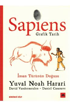 Sapiens: Grafik Tarih Birinci Cilt - nsan Trnn Douu Kitap Aklamas