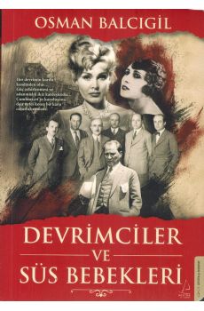 Devrimciler ve S�s Bebekleri