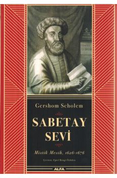 Sabetay Sevi Mistik Mesih, 1626-1676