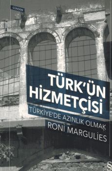 Trkn Hizmetisi - Trkiyede Aznlk Olmak