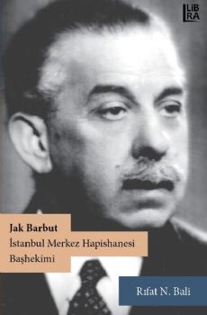 Jak Barbut  stanbul Merkez Hapishanesi Bahekimi