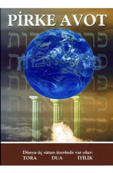 Pirke Avot - Bilgelerimizin ��retileri - 2. Bask�