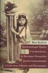 Konstantinopol Djudyo - Una Koleksyon de Konsejas i Fotografias / Jewish Constantinople - A Collection of Stories and Photographs