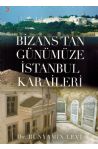 Bizanstan Gnmze stanbul Karaileri