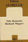 Oda Komum Richard Wagner