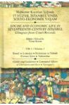 Social and Economic Life in Seventeenth Century Istanbul Vol:1