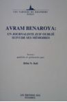 Avram Benaroya: Un Journaliste Juif Oubli Suivi de Ses Mmoires