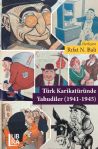 Trk Karikatrnde Yahudiler (1941-1945)