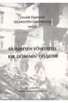 Bilinmeyen Ynleri ile Bir Dnemin Dileri