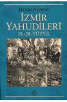 zmir Yahudileri 19.-20. Yzyl