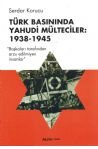 Trk Basnnda Yahudi Mlteciler: 1938-1945