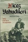 Hicaz Yahudileri-Tarihe Etnik Yap ve Dini Uygulamalar