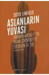 Aslanlarn Yuvas - Hannah Arendtten Noam Chomskye Siyonizm ve Sol